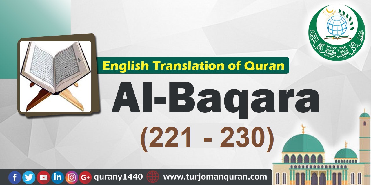 Translation of Quran-   Al-Baqara  Al-Baqara (221 – 230)