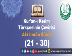 Kur'an-ı Kerim Türkçesinin Çevirisi -  Al-i İmrân Sûresi – ( 21–30 )