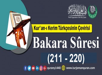 Kur'an-ı Kerim Türkçesinin Çevirisi -  Bakara Sûresi ( 211- 220)